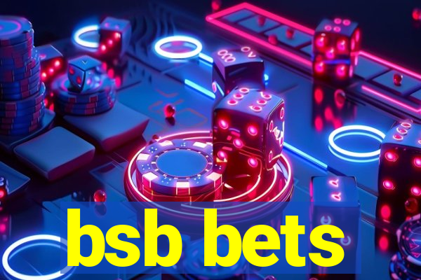 bsb bets